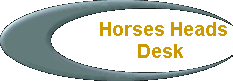  Horses Heads 
Desk 