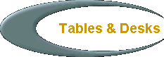  Tables & Desks 